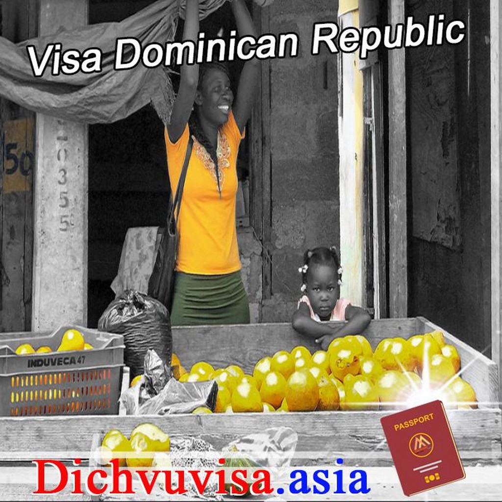 Thủ tục visa công tác CH Đô-mi-ni-ca-na