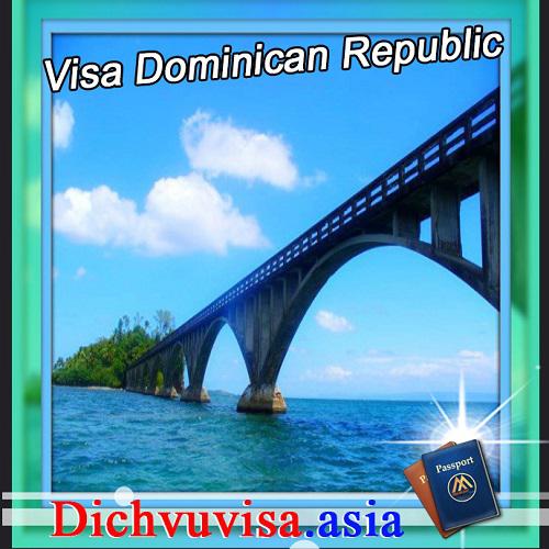 Dịch vụ xin visa Dominican Republic tại Việt Nam