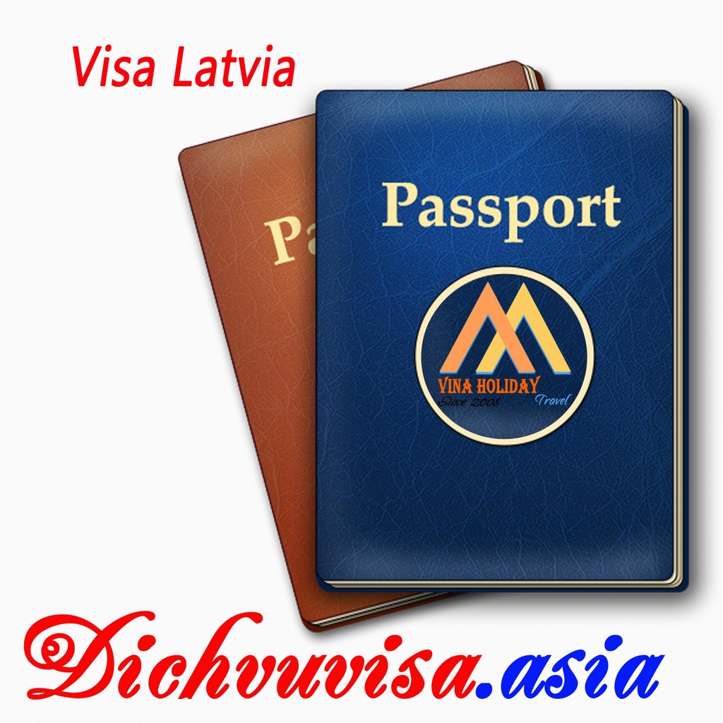 Thủ tục xin visa đi Latvia mới nhất 2017