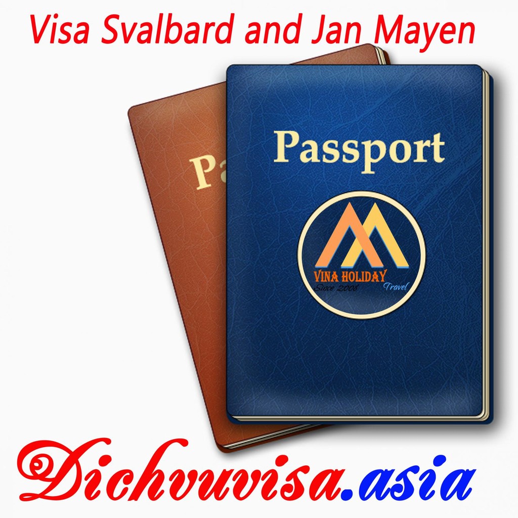 Thủ tục xin visa Svalbard and Jan Mayen 2017