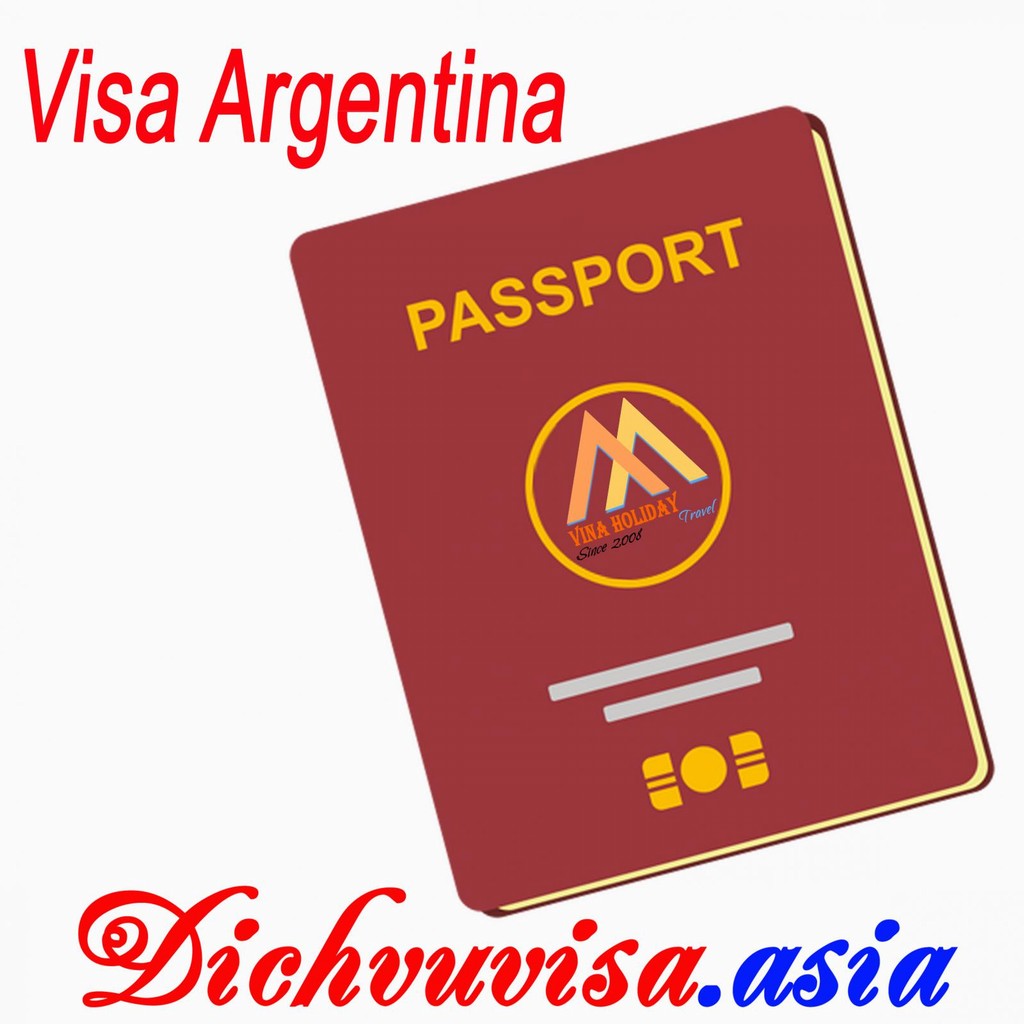 Thủ tục xin visa Argentina 2017 mới nhất