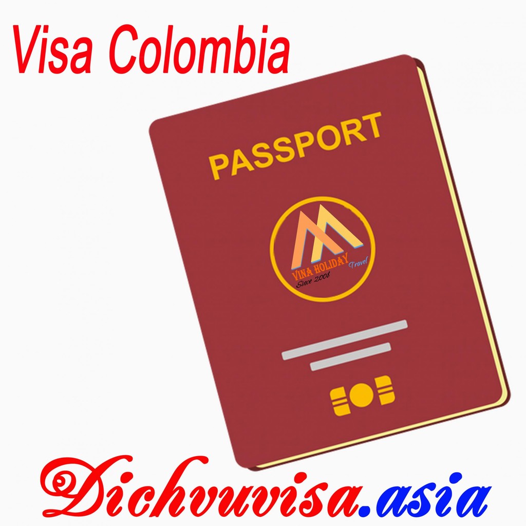Thủ tục xin visa đi Colombia năm 2017 mới