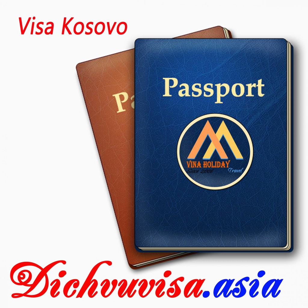Thủ tục xin visa Kosovo năm 2017