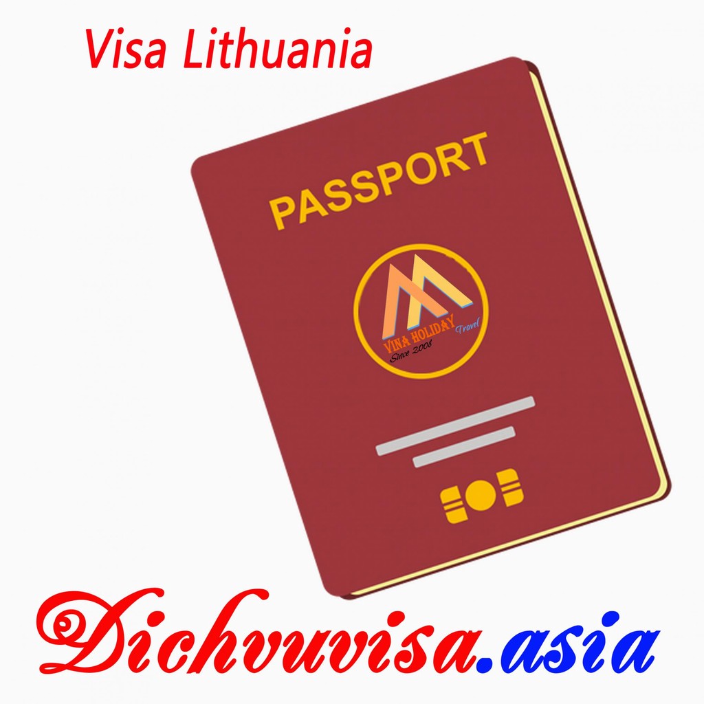 Thủ tục xin visa Lithuania hoặc Litva năm 2017