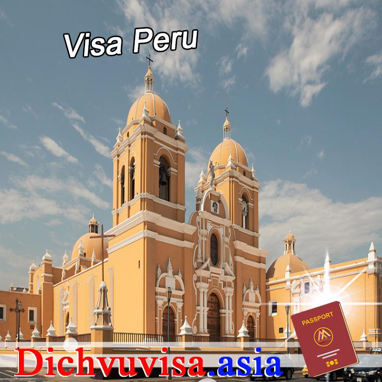 Thủ tục xin visa công tác Peru mới nhất