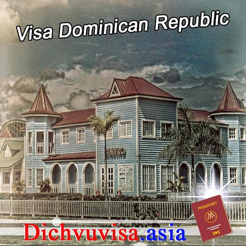 Thủ tục xin visa cộng hòa Dominica mới nhất