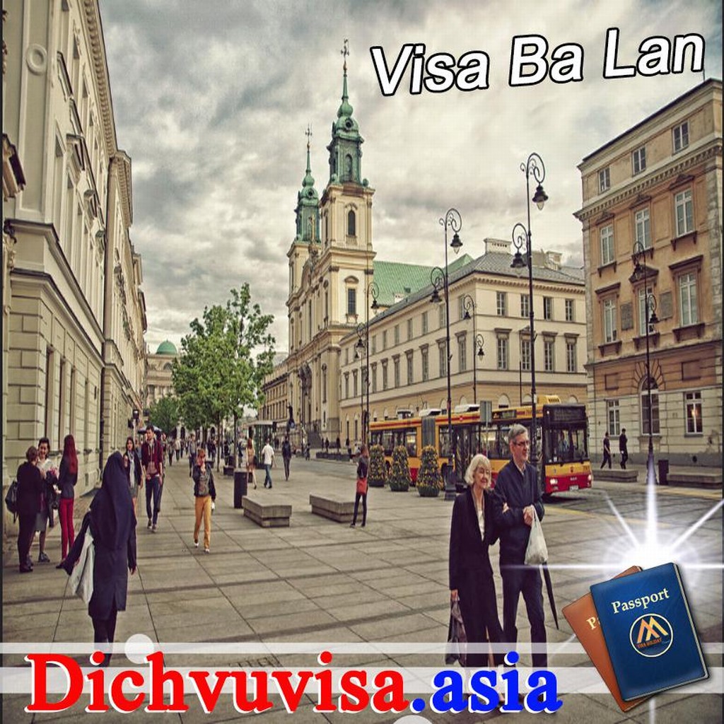 Thủ tục xin visa Ba Lan thăm thân họ hàng bạn bè con (C/02)