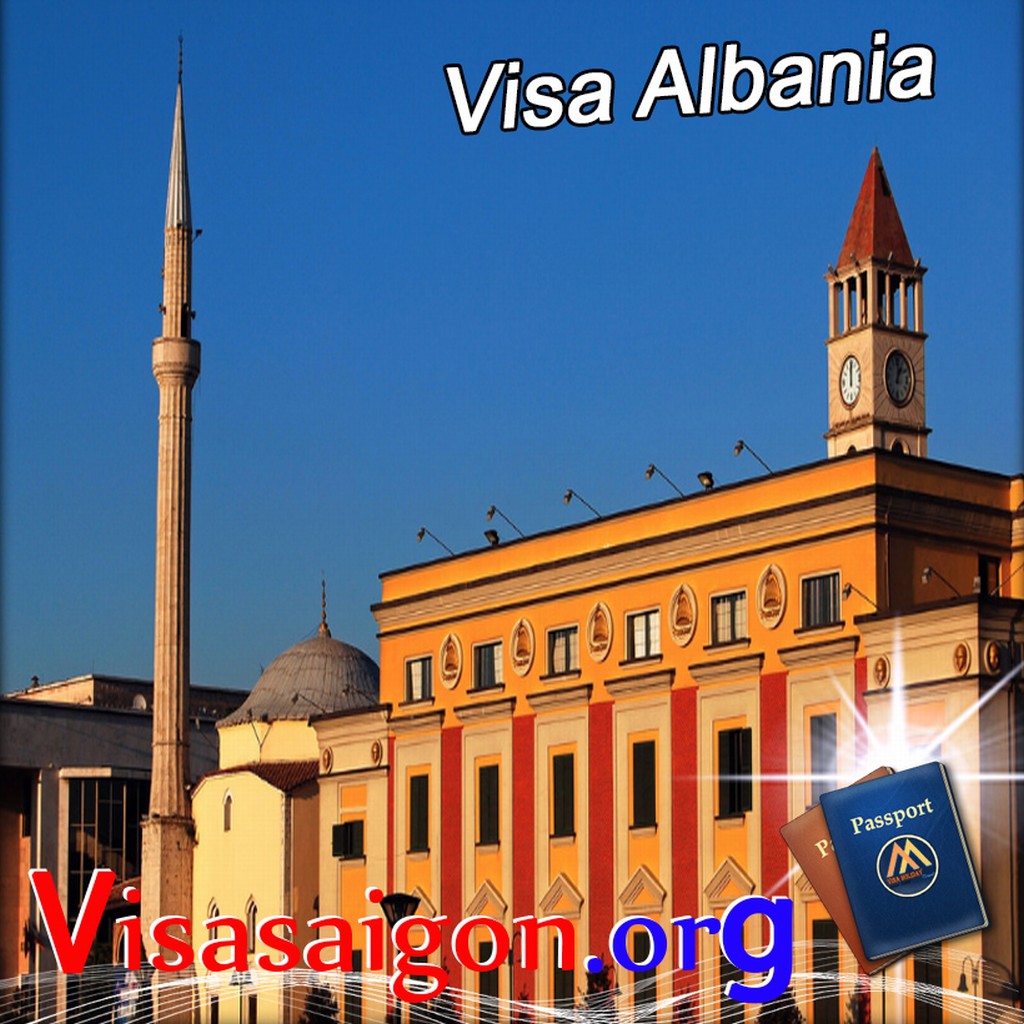 thủ tục xin visa albania