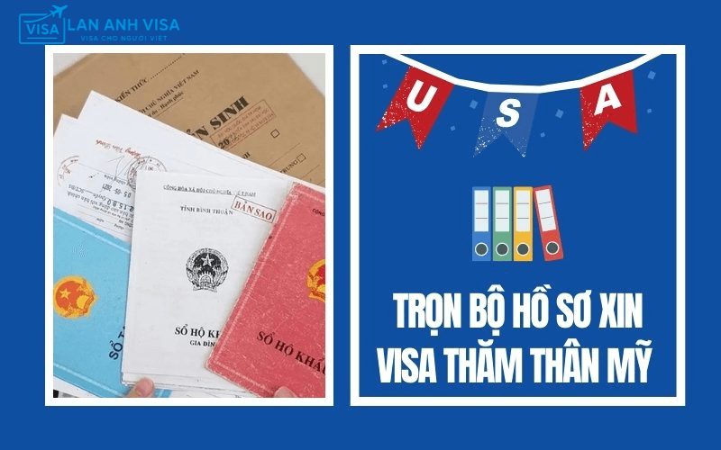 Hồ sơ visa thăm thân mỹ