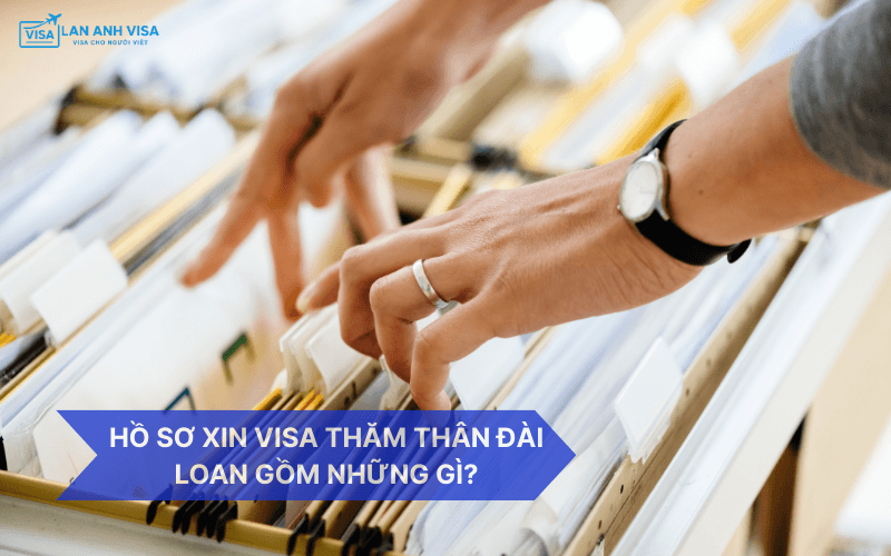 Hồ sơ xin visa thăm thân Đài Loan gồm những gì?