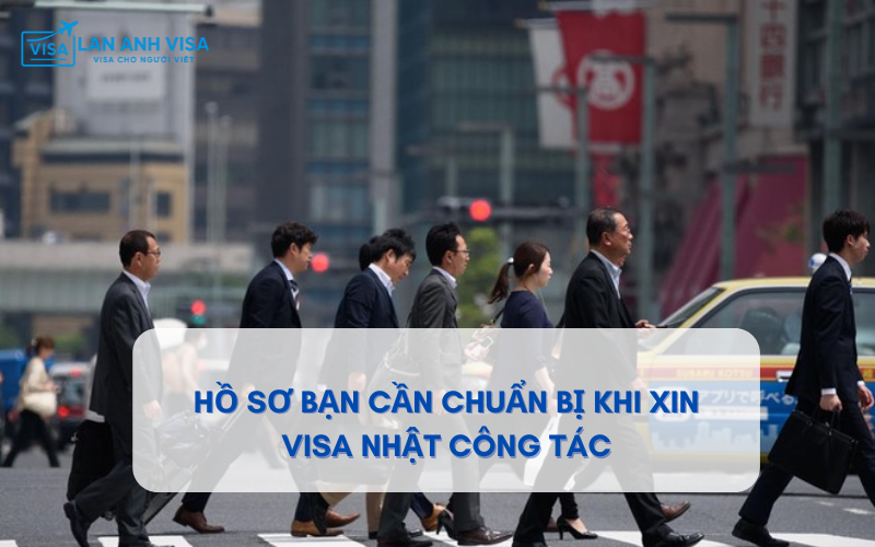 Bí quyết đậu 99% Visa Nhật công tác nhanh chóng